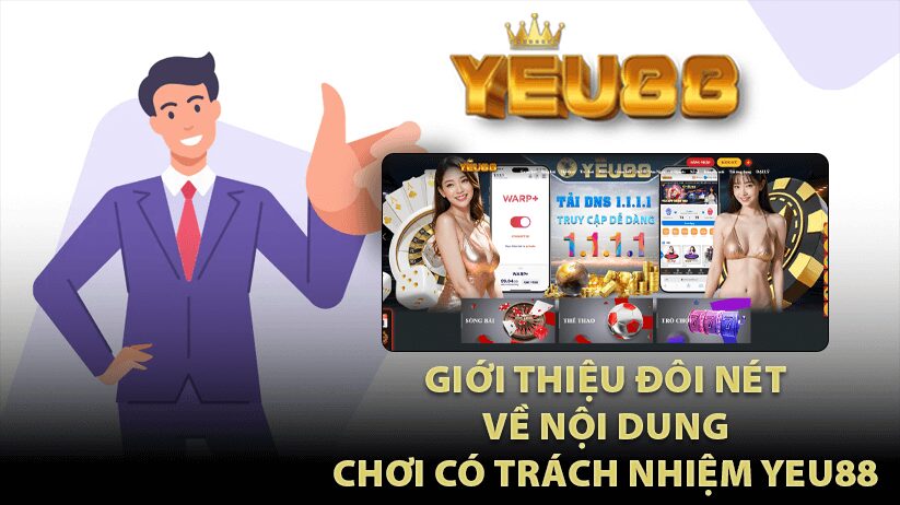 Chơi có trách nhiệm Yeu88 mang lại cho người chơi những quyền lợi gì?