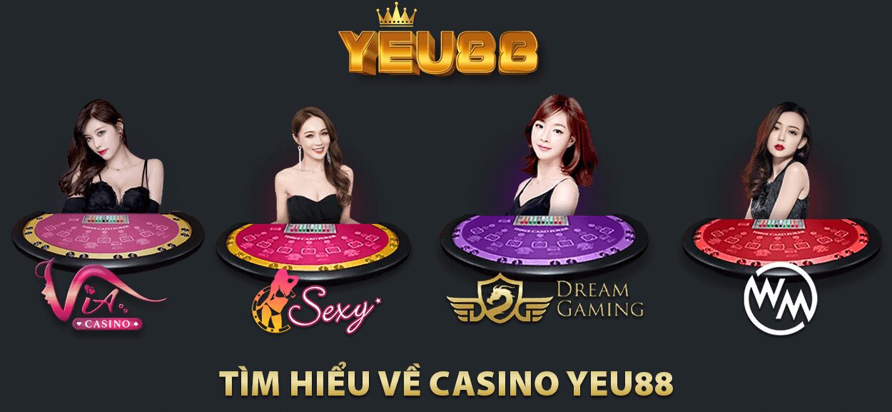 TÌM HIỂU VỀ CASINO YEU88